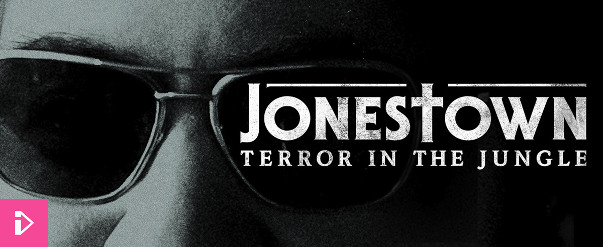 Jonestown: Terror in the Jungle