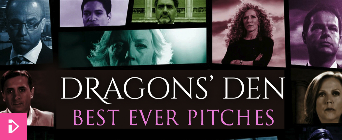 Dragons' Den: Best Ever Pitches