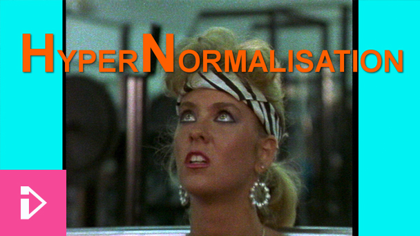 Adam Curtis: HyperNormalisation