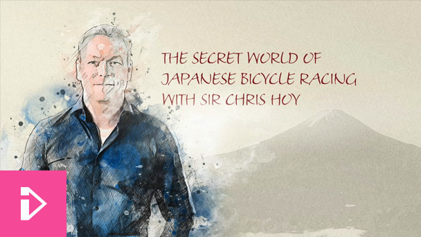 The Secret World of Japanese Bicycle Racing with Sir Chris Hoy