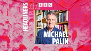 A pink graphic featuring an image of Michael Palin and which reads BBC Headliners - Michael Palin