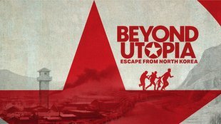 A red-and-grey graphic featuring an illustration of a family running and the texts reads: BEYOND UTOPIA: ESCAPE FROM NORTH KOREA